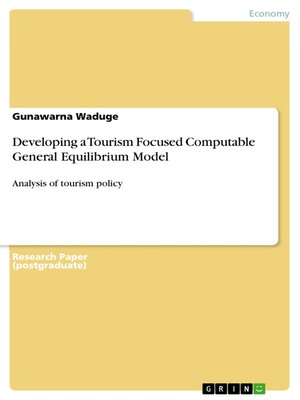 cover image of Developing a Tourism Focused Computable General Equilibrium Model